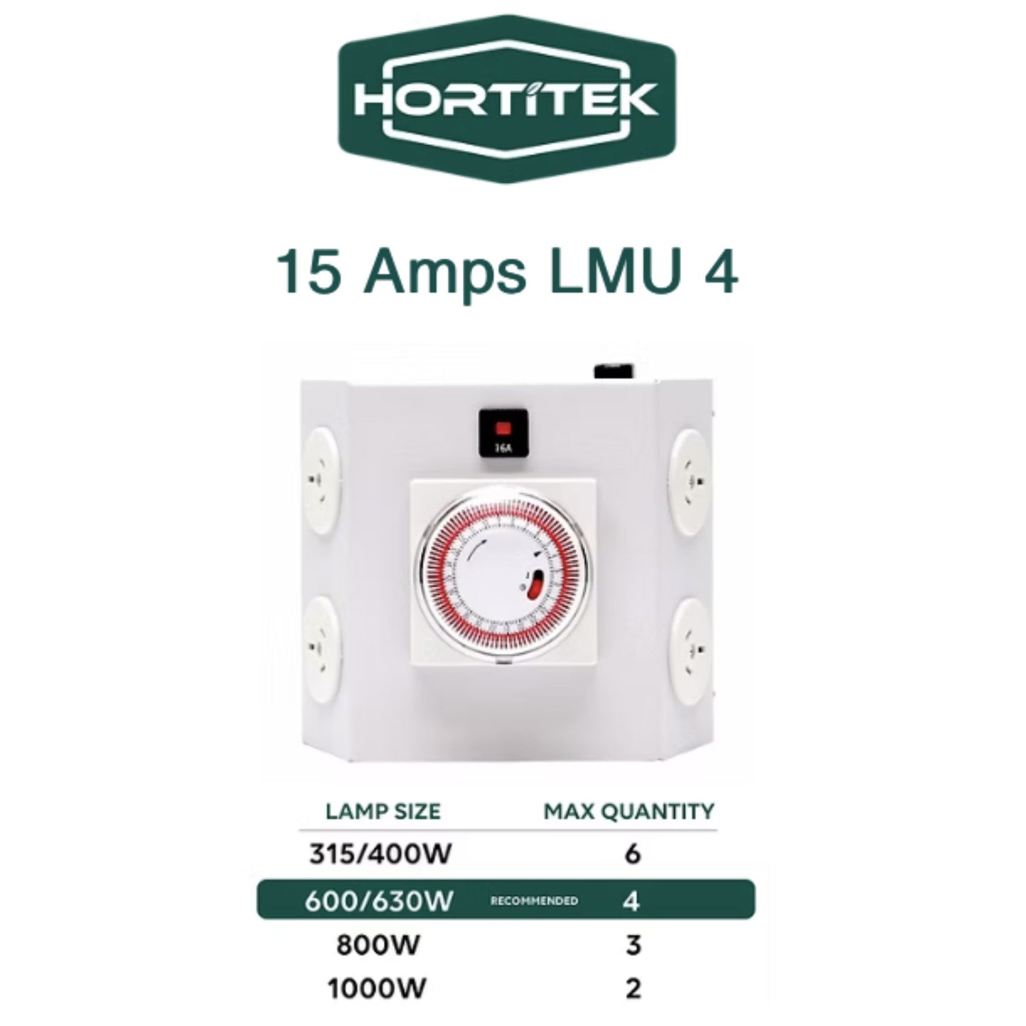 Front view of the Hortitek 15 Amps LMU 4, a 4-outlet light management unit with a built-in timer, displaying a table of recommended maximum quantities for 315W, 400W, 600W, 630W, 800W, and 1000W grow lamps, ideal for New Zealand hobby growers